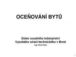 OCEOVN BYT stav soudnho inenrstv Vysokho uen technickho