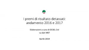 I premi di risultato detassati andamento 2016 e