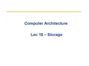 Computer Architecture Lec 18 Storage Review Virtual Machine