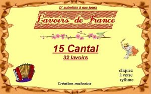 D autrefois nos jours 15 Cantal 32 lavoirs