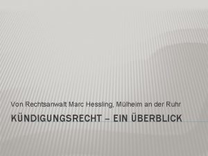 Von Rechtsanwalt Marc Hessling Mlheim an der Ruhr