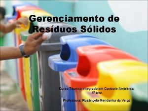 Gerenciamento de Resduos Slidos Curso Tcnico Integrado em