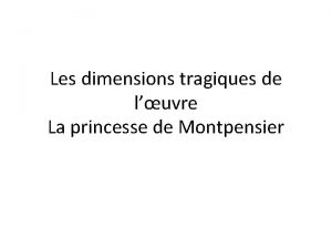 Les dimensions tragiques de luvre La princesse de