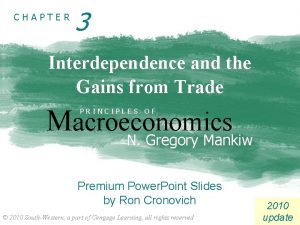 Chapter 3 interdependence and the gains from trade answers