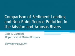 Comparison of Sediment Loading and NonPoint Source Pollution