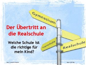 Der bertritt an die Realschule Welche Schule ist