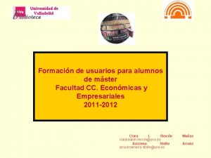 Formacin de usuarios para alumnos de mster Facultad