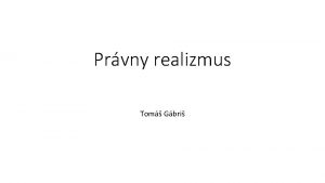 Prvny realizmus Tom Gbri 3 prd prvneho myslenia