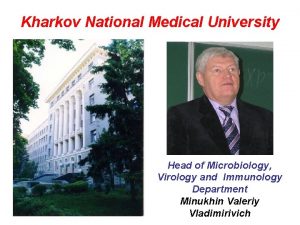 Kharkov National Medical University Head of Microbiology Virology