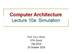 Onur mutlu computer architecture