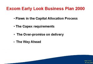Excom Early Look Business Plan 2000 Flaws in