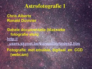 Astrofotografie 1 Chris Alberts Ronald Duvivier Gehele documentatie
