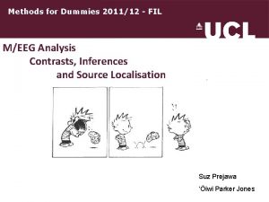 Methods for Dummies 201112 FIL MEEG Analysis Contrasts