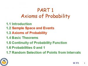 PART 1 Axioms of Probability 1 1 Introduction