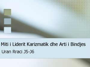 Miti i Liderit Karizmatik dhe Arti i Bindjes