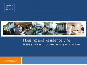 Housing and Residence Life Building Safe and Inclusive