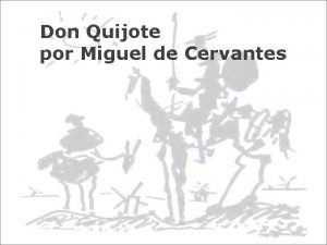 Biografia de miguel de cervantes