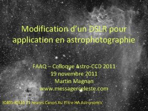 Modification dun DSLR pour application en astrophotographie FAAQ