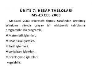 NI T E 7 HESA P TABLOLARI MSEXCEL