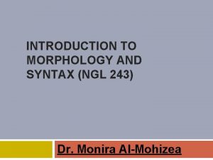 Introduction to morphology and syntax