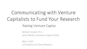 Communicating with Venture Capitalists to Fund Your Research