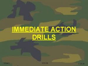 IMMEDIATE ACTION DRILLS 10242020 030401 CS 1205 ICS