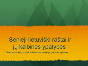 Senieji lietuviki ratai ir j kalbins ypatybs Ciklo