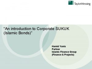 An introduction to Corporate SUKUK Islamic Bonds Hamid