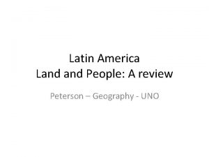 Latin America Land People A review Peterson Geography