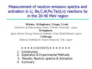 Measurement of neutron emission spectra and activation in