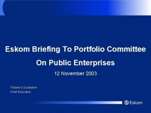 Eskom Briefing To Portfolio Committee On Public Enterprises