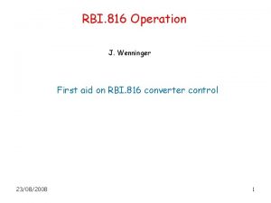 RBI 816 Operation J Wenninger First aid on