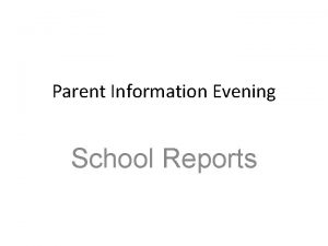 Parent Information Evening School Reports Reports 1927 What