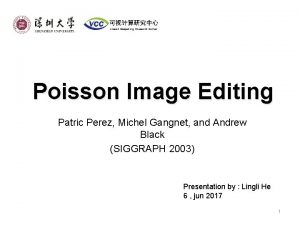 Poisson image editing