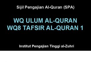 Sijil Pengajian AlQuran SPA WQ ULUM ALQURAN WQ