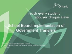 School Board Implementation of Government Transfers Information Session