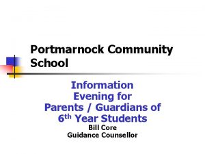 Portmarnock Community School Information Evening for Parents Guardians