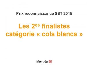 Prix reconnaissance SST 2015 es Les 2 finalistes