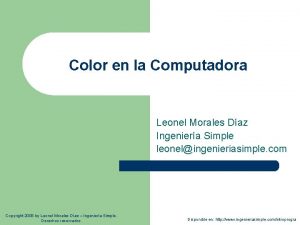 Color en la Computadora Leonel Morales Daz Ingeniera