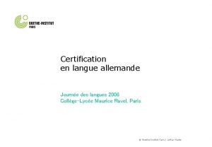 Certification en langue allemande Journe des langues 2006