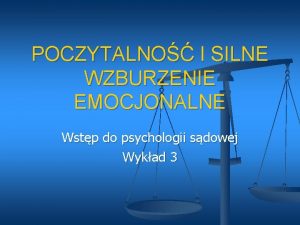 POCZYTALNO I SILNE WZBURZENIE EMOCJONALNE Wstp do psychologii