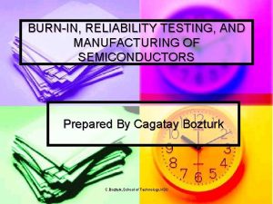 Reliability testing in manufacturing