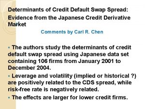 Determinants of Credit Default Swap Spread Evidence from
