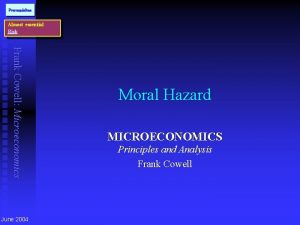 Prerequisites Almost essential Risk Frank Cowell Microeconomics June