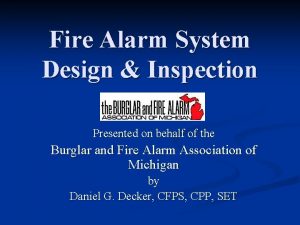 Design and inspection of fire alarm system
