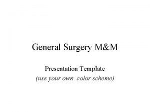 M&m surgery presentation