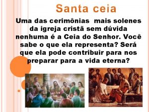 Uma das cerimnias mais solenes da igreja crist