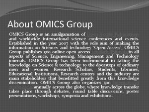 About OMICS Group is an amalgamation of Open