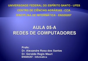 UNIVERSIDADE FEDERAL DO ESPRITO SANTO UFES CENTRO DE