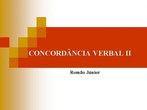 CONCORD NCIA VERBAL II Romo Jnior v CASOS